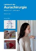 Lehrbuch der Aurachirurgie: Medizin im 21. Jahrhundert