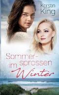 Sommersprossen im Winter: Roman