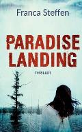 Paradise Landing: Thriller