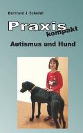 Praxis kompakt: Autismus und Hund