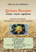 Quinoa Rezepte: Genie?en mit Quinoa vegtarisch vegan glutenfrei