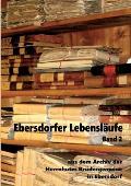 Ebersdorfer Lebensl?ufe: Aus dem Archiv der Herrnhuter Br?dergemeine in Ebersdorf, Band 2
