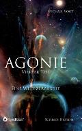Agonie - Vierter Teil: Eine Welt zerbricht