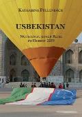 Usbekistan: Notizen zu einer Reise im Herbst 2019