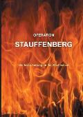 Operation Stauffenberg: Der letzte Ausweg f?r den Rechtsstaat