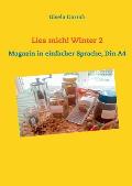 Lies mich! Winter 2: Magazin in einfacher Sprache, Din A4