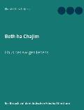 Beth ha Chajim: Ein Besuch auf dem J?dischen Friedhof Elmshorn