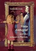 Mina Zinkgraf und der schwarze Marduk