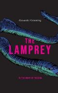 The Lamprey: In the wake of passion