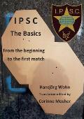 IPSC The Basics: From the beginning to the first match