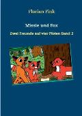 Missie und Fox: Zwei Freunde auf vier Pfoten Band 2