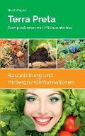 Terra Preta: Kompostieren mit Pflanzenkohle