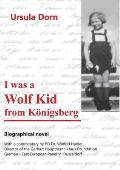I was a Wolf Kid from K?nigsberg