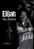 The Carters: Elijah