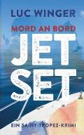 Jet Set: Mord an Bord. Ein Saint-Tropez Krimi 3