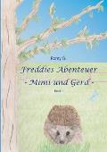 Freddies Abenteuer: Mimi und Gerd
