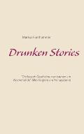Drunken Stories: Die besten Geschichten entstehen am Wochenende Alles beginnt am Freitagabend