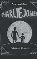 Charlie Jones: Auftrag des Schicksals