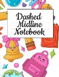 Dashed Midline Notebook: Composition Paper For Alphabet Writing - ABC Book For Preschoolers