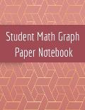 Student Math Graph Paper Notebook: Squared Notepad for Drawing Mathematics 3d Game Sketches, Coordinates, Grids & Gaming Graphics