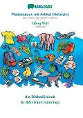 BABADADA, Plattd??tsch mit Artikel (Holstein) - Tiếng Việt, dat Bildw??rbook - từ điển tranh minh họa: Low German w
