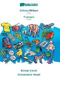 BABADADA, bahasa Melayu - Fran?ais, kamus visual - dictionnaire visuel: Malay - French, visual dictionary