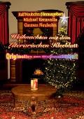 Weihnachten mit dem literarischen Kleeblatt: Originelles zur Weihnachtszeit