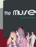 The Muse: a Graphic Roman by Paul Riedel