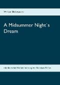 A Midsummer Night`s Dream: mit deutscher Kommentierung von Nicolaus Delius
