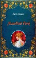 Mansfield Park - Illustrated: Unabridged - original text of the first edition (1814) - with 40 illustrations by Hugh Thomson