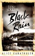 Black Rain: Lost Souls Ltd.