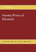 Hamlet, Prince of Denmark: mit deutscher Kommentierung von Nicolaus Delius