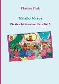 Maleika Makoy: Die Geschichte einer Hexe Teil 3