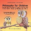Philosophy for Children. Grandpa Carl the Owl and his Grandson Nils the Owl: A Story Book for Discussing Philosophy with Children: For encouraging ref
