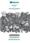 BABADADA black-and-white, Deutsch - American English, Bildw?rterbuch - pictorial dictionary: German - US English, visual dictionary