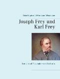 Joseph Frey und Karl Frey: Kunst- und Fassmaler vom Lechrain
