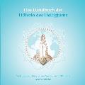 Das Handbuch der H?terin des Heiligtums: Seelennahrung f?r eine neue Weiblichkeit in F?hrung