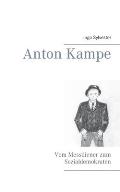 Anton Kampe: Vom Messdiener zum Sozialdemokraten