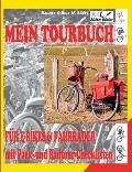 Mein Tour-Buch f?r E-Bikes & Fahrr?der mit Pack- und Radtour-Checklisten: (Elektro-) Fahrradtour planen, eintragen, losradeln und erinnern. Inkl. ausf