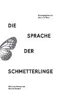 Die Sprache der Schmetterlinge: Erz?hlungen