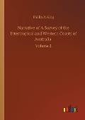 Narrative of A Survey of the Intertropical and Western Coasts of Australia: Volume 2