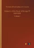 Memoirs of the Court of George IV 1820-1830: Volume 1