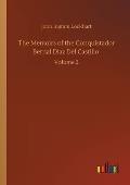 The Memoirs of the Conquistador Bernal Diaz Del Castillo: Volume 2