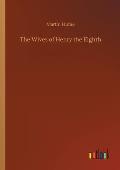 The Wives of Henry the Eighth