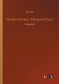 Travels in Tartary, Thibet and China: Volume 2