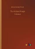 The Golden Bough: Volume 2