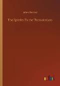 The Epistles To the Thessalonians