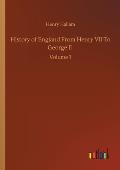 History of England From Henry VII To George II: Volume 3