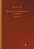 The Women, of the American Revolution: Volume 2