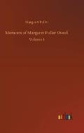 Memoirs of Margaret Fuller Ossoli: Volume 1